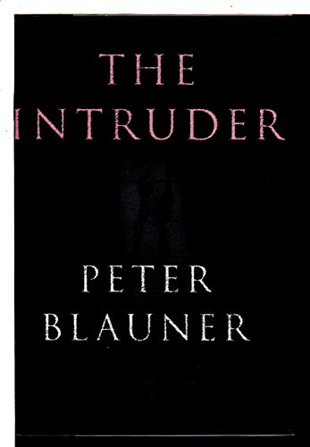 9780684810942: The Intruder: A Novel
