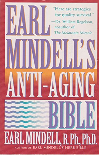 Stock image for Earl Mindell's Anti-Aging Bible for sale by SecondSale