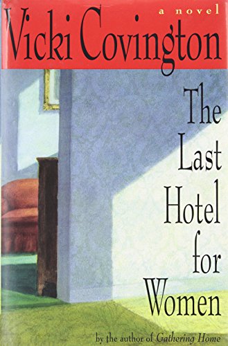 9780684811116: The Last Hotel for Women: A Novel