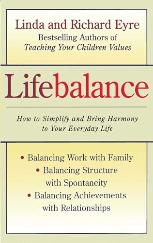 Imagen de archivo de Lifebalance: How to simplify and bring harmony to your everyday life a la venta por Once Upon A Time Books