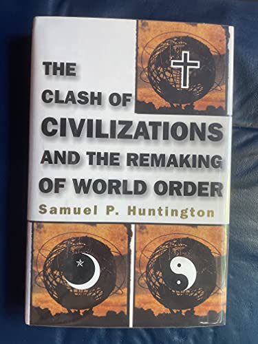 Beispielbild fr The Clash of Civilizations and the Remaking of World Order zum Verkauf von Better World Books