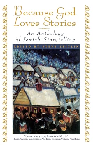 Beispielbild fr Because God Loves Stories: An Anthology of Jewish Storytelling zum Verkauf von SecondSale