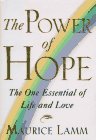 9780684812281: The Power of Hope: The One Essential of Life and Love