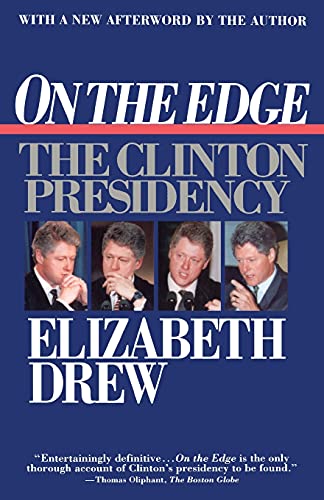 9780684813097: On the Edge: The Clinton Presidency