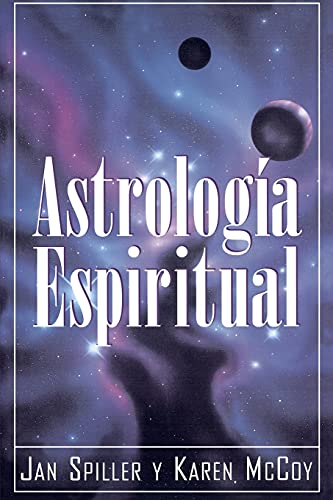 Beispielbild fr Astrologia Espiritual (Spiritual Astrology) (Spanish Edition) zum Verkauf von BooksRun
