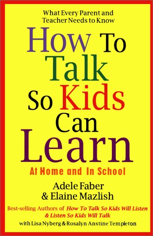Beispielbild fr How to Talk So Kids Can Learn zum Verkauf von Ergodebooks