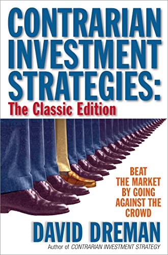 Beispielbild fr Contrarian Investment Strategies : Beat the Market by Going Against the Crowd zum Verkauf von Better World Books
