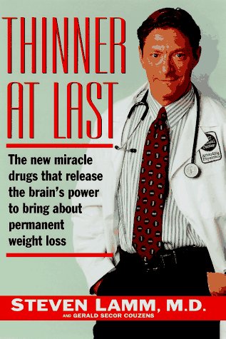 9780684813684: Thinner at Last: The New Medicine That Releases Your Brain's Power to Bring About Permanent Weight Loss