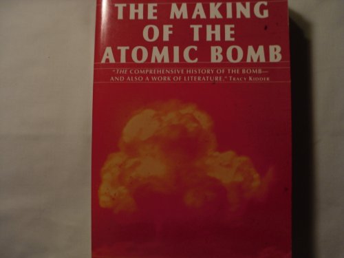 9780684813783: The Making of the Atomic Bomb