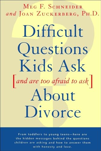 9780684814360: Difficult Questions Kids Ask and Are Too Afraid to Ask-About Divorce