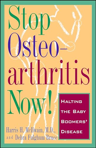 Imagen de archivo de Stop Osteoarthritis Now: Halting the Baby Boomers' Disease a la venta por SecondSale