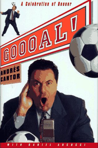 Beispielbild fr Goooal!: A Celebration of Soccer zum Verkauf von medimops