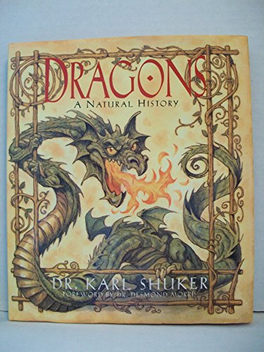 Stock image for Dragons : A Natural History for sale by Better World Books