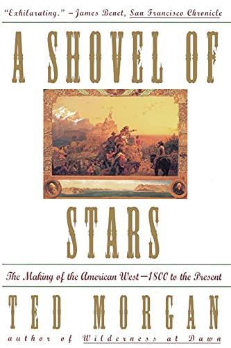 Stock image for Shovel of Stars Pt. 2 : The Making of the American West 1800 to the Present for sale by Better World Books: West
