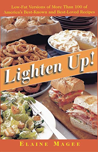 Stock image for Lighten Up : Low-Fat Versions of More Than 100 of America's Best-Known and Best-Loved Recipes for sale by Better World Books