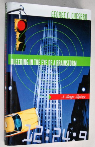 Beispielbild fr Bleeding in the Eye of a Brainstorm : A Mongo Mystery zum Verkauf von Better World Books