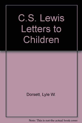 9780684815046: C.S. Lewis Letters to Children