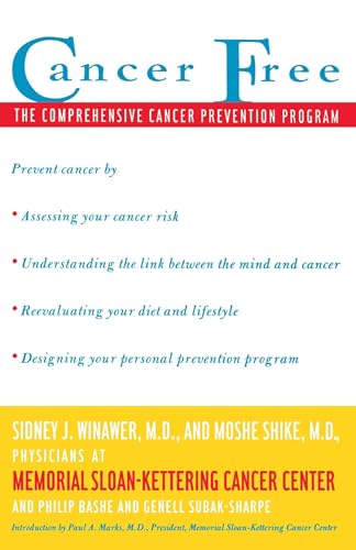 Cancer Free: The Comprehensive Cancer Prevention Program (9780684815121) by Winawer, Sidney J.; Shike, Moshe