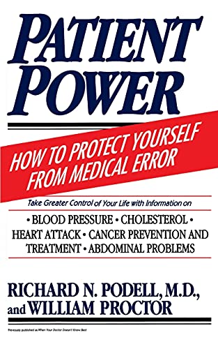 Beispielbild fr Patient Power: How to Protect Yourself from Medical Error zum Verkauf von Wonder Book