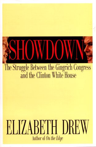 Beispielbild fr Showdown : The Struggle Between the Gingrich Congress and the Clinton White House zum Verkauf von Better World Books