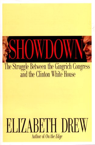 Stock image for Showdown : The Struggle Between the Gingrich Congress and the Clinton White House for sale by Better World Books