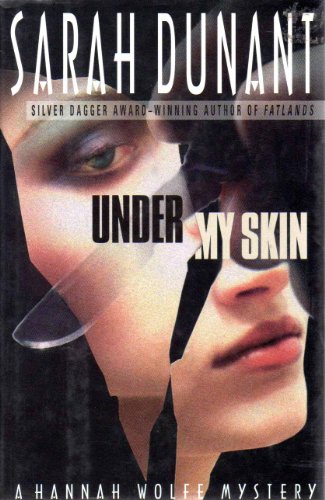 Imagen de archivo de Under My Skin: A Hannah Wolfe Mystery a la venta por Your Online Bookstore