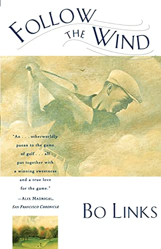 Beispielbild fr Follow the Wind : Tales from the Caddy Yard zum Verkauf von Better World Books