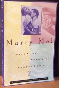 Beispielbild fr Marry Me! : Courtships and Proposals of Legendary Couples zum Verkauf von Katsumi-san Co.