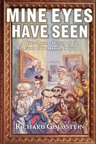 Stock image for Mine Eyes Have Seen: A First-Person History of the Events That Shaped America for sale by Wonder Book