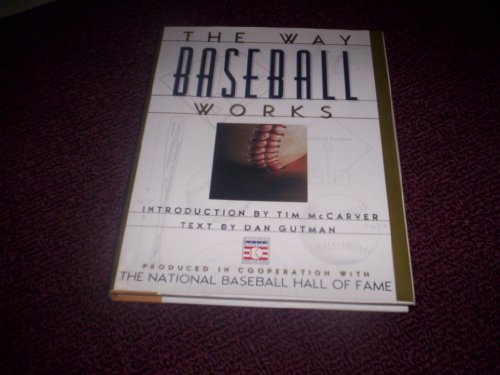 Beispielbild fr The Way Baseball Works zum Verkauf von Better World Books