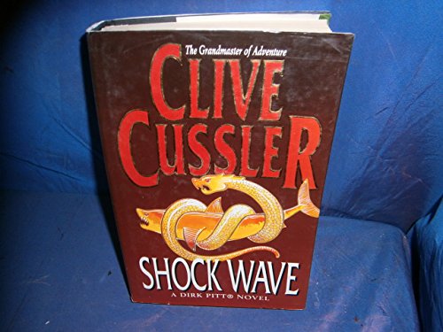 Imagen de archivo de Shock Wave (A Dirk Pitt novel) a la venta por WorldofBooks
