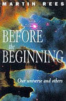 9780684816609: Before the Beginning: Our Universe and Others