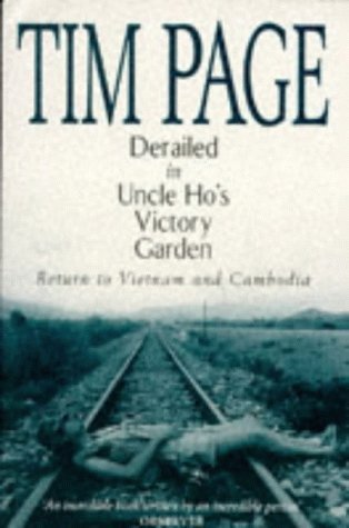 9780684816678: Derailed in Uncle Ho's Victory Garden (Touchstone S.)