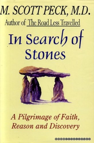 9780684816753: In Search of Stones: A Pilgrimage of Faith, Reason and Discovery