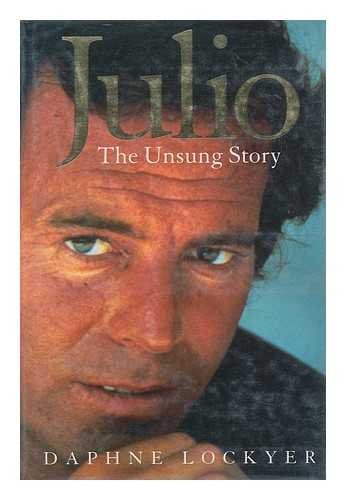 Julio : The Unsung Story