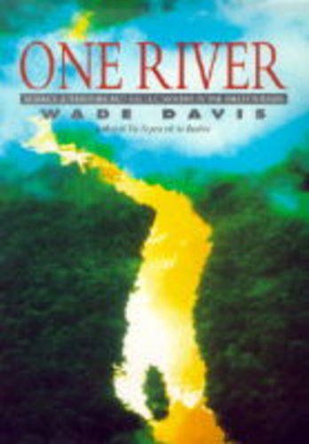 Beispielbild fr One River: Science, Adventure and Hallucinogenics in the Amazon Basin zum Verkauf von WorldofBooks