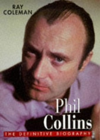 Stock image for Phil Collins: The Definitive Biography for sale by WorldofBooks