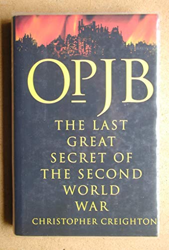 Beispielbild fr Op. JB The Last Great Secret of the Second world War zum Verkauf von WorldofBooks