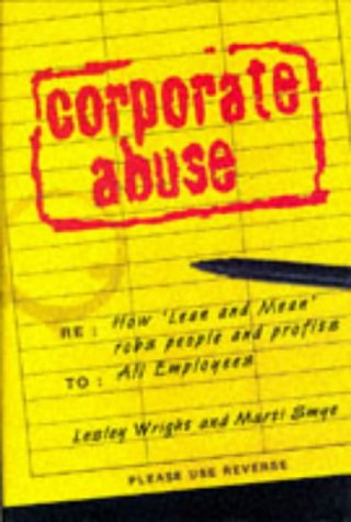 9780684817934: Corporate Abuse