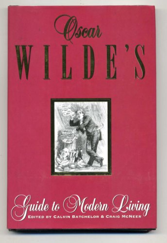 9780684818047: Oscar Wilde's Guide to Modern Living