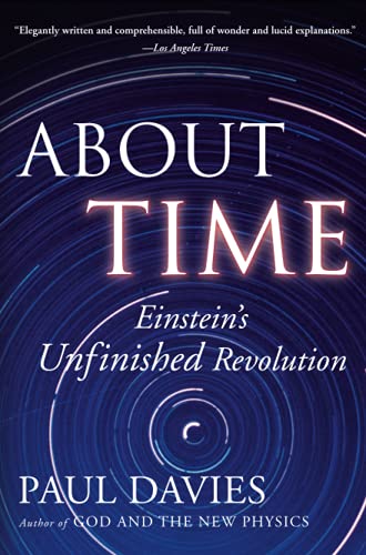 Stock image for About Time: Einstein's Unfinished Revolution for sale by ThriftBooks-Atlanta