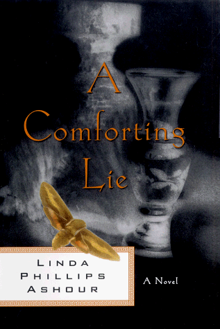 9780684818344: A Comforting Lie: A Novel