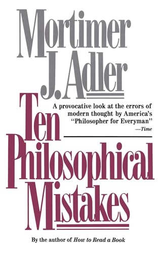 Beispielbild fr Ten Philosophical Mistakes zum Verkauf von Better World Books