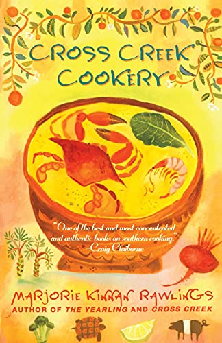 Stock image for Cross Creek Cookery for sale by Blue Vase Books