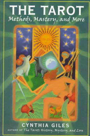 9780684818832: The Tarot: Methods, Mastery, and More