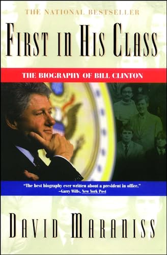 Imagen de archivo de First in His Class: A Biography Of Bill Clinton a la venta por SecondSale