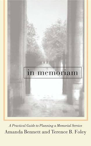 Beispielbild fr In Memoriam: A Practical Guide to Planning a Memorial Service zum Verkauf von Wonder Book