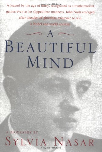 9780684819068: A Beautiful Mind: A Biography of John Forbes Nash, Jr., Winner of the Nobel Prize in Economics, 1994