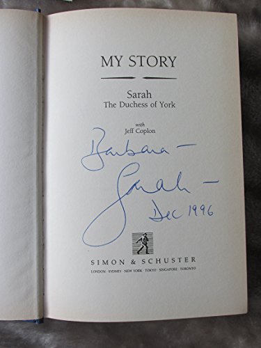 Sarah the Duchess of York, My Story (9780684819235) by Sarah Ferguson