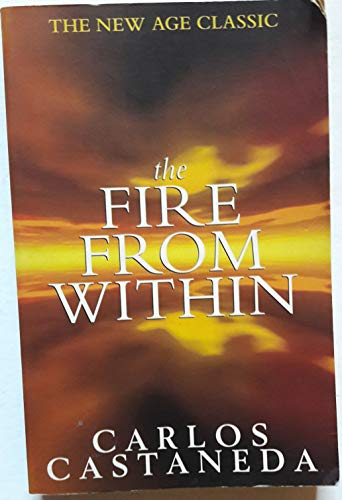 9780684819402: The Fire from Within